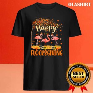 New Happy Flocksgiving Cute Thanksgiving Flamingo Owner Group T shirt 4