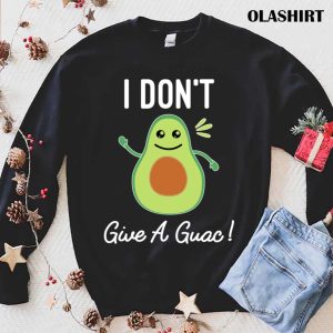 New I Dont Give A Guac Funny Avocado Quote Vegan Gift T shirt 1