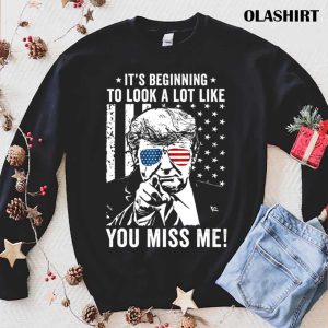 New Its Beginning To Look A Lot Like You Miss Me T-shirt