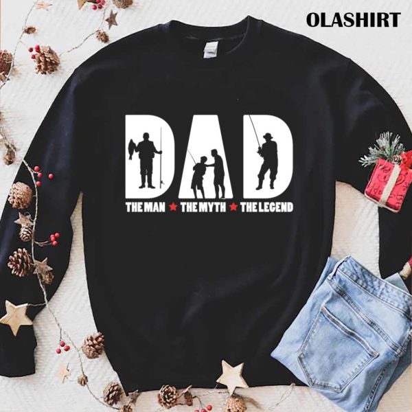 New Mens Dad The Man The Myth The Fishing Legend Design For Fisherman T-shirt