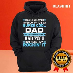 New Mens Super Cool Dad Of Rad Tech T shirt Funny Gifts T shirt 3