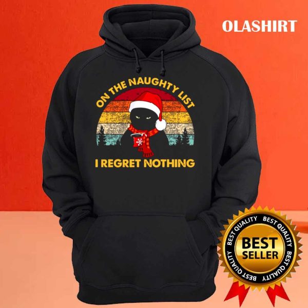 New On The Naughty List And I Regret Nothing Christmas Santa T-shirt