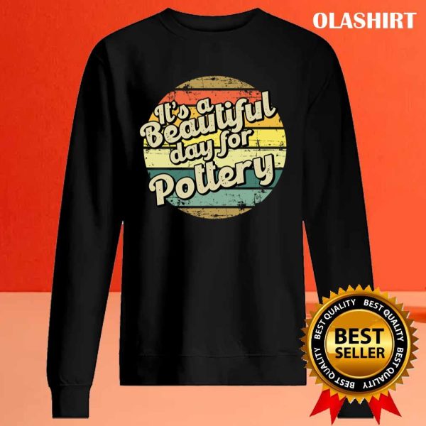 New Pottery Hobby Present Perfect For Him Or Her T-shirt