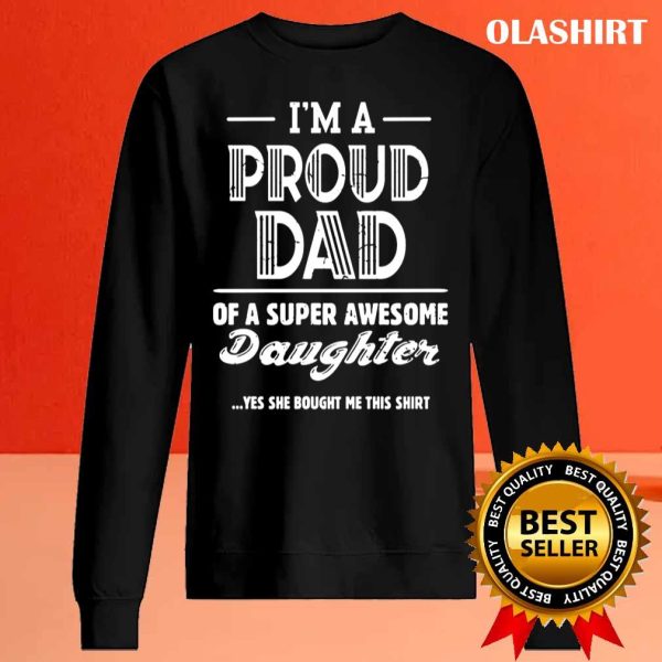 New Proud Dad Of Super Awesome T-shirt , Trending Shirt