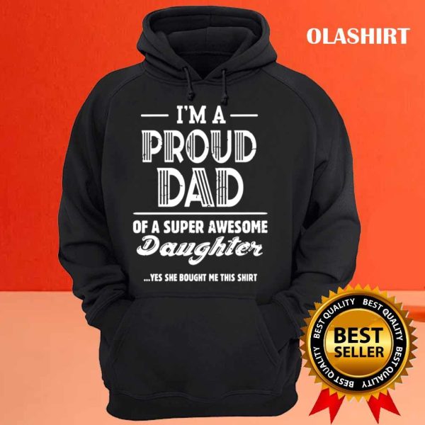 New Proud Dad Of Super Awesome T-shirt , Trending Shirt