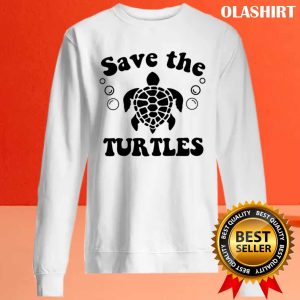 New Save The Turtles Shirt Sea Turtle Shirt Trending Shirt 2