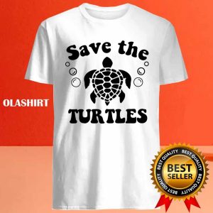 New Save The Turtles Shirt Sea Turtle Shirt Trending Shirt 4