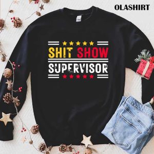 New Shit Show Supervisor Boss Director Funny Saying Vintage T shirt 1