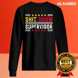 New Shit Show Supervisor Boss Director Funny Saying Vintage T shirt 2