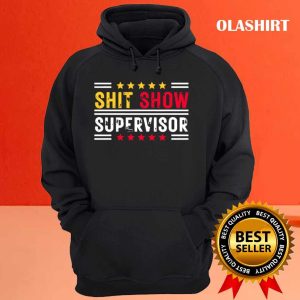 New Shit Show Supervisor Boss Director Funny Saying Vintage T shirt 3