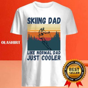 New Skiing Dad Like A Normal Dad Just Cooler Funny Skiing Dad Definition T shirt 4