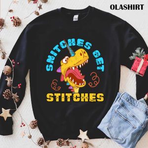 New Snitches Get Stitches Funny Dinosaurs Unicorn T shirt 1