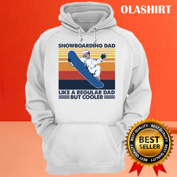 New Snowboarding Dad Shirt, Like A Regular Dad But Cooler Vintage T-shirt