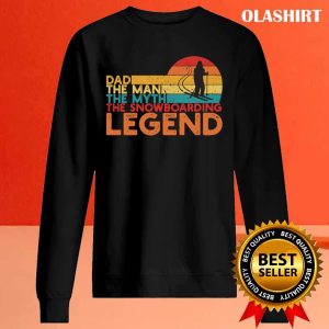 New Snowboarding Legend Dad T shirt Trending Shirt 2