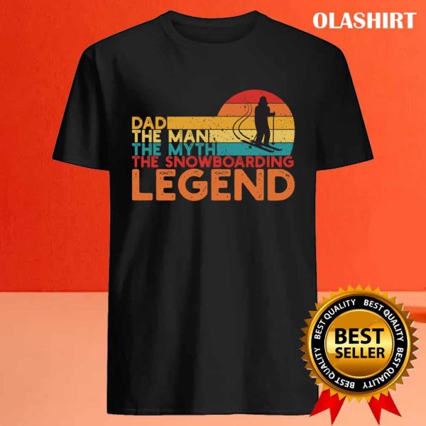 New Snowboarding Legend Dad T-shirt , Trending Shirt