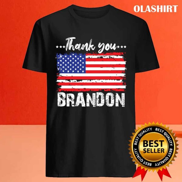 New Thank You Brandon Us Flag T-shirt , Trending Shirt