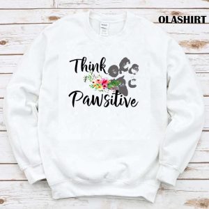 New Think Pawsitive Funny Dog Shirt , Trending Shirt