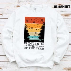 New Winter Is My Favorite Time Of The Year T shirt 1