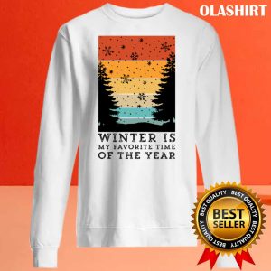 New Winter Is My Favorite Time Of The Year T shirt 2