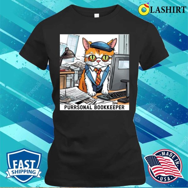 Office Cat T-shirt, Purrsonal Bookkeeper T-shirt