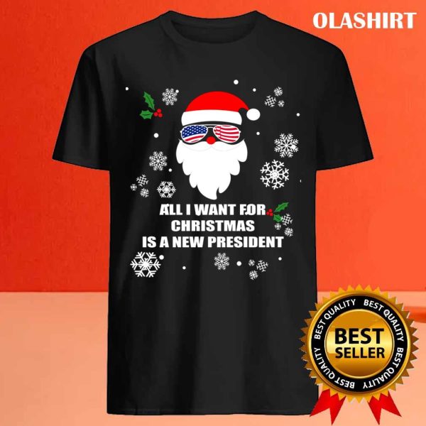 Official All I Want For Christmas Is A New President Christmas Pajama T-shirt