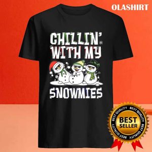 Official Chillin With My Snowmies Snowman Funny Ugly Christmas T shirt 4