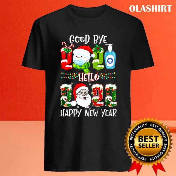 Official Happy New Year 2022 New Years Eve Goodbye 2021 T Shirt