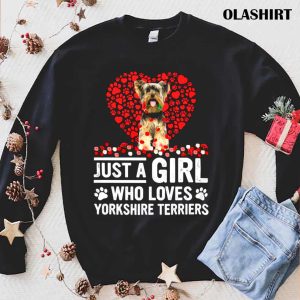 Official Just A Girl Who Loves Yorkshire Terriers Dog Gift For Dog Lovers Shirt 1