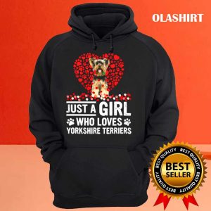 Official Just A Girl Who Loves Yorkshire Terriers Dog Gift For Dog Lovers Shirt 3