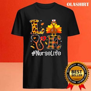 Official Love Turkey Stethoscope Nurse Life Thanksgiving Costume T shirt 4