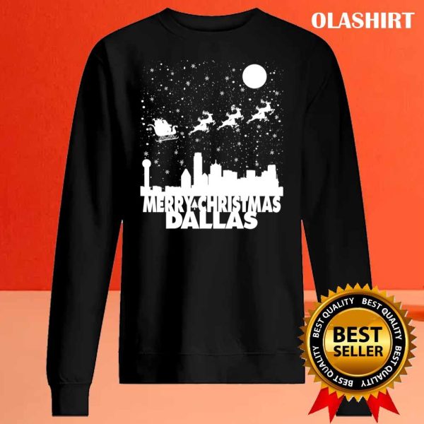 Official Merry Christmas Dallas Skyline Santa Claus Sleigh Reindeer T-shirt