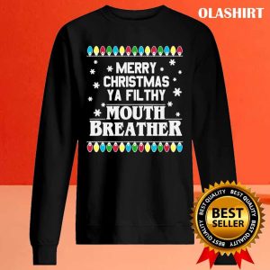 Official Motivated Culture Merry Christmas Ya Filthy Mouth Breather T shirt 2