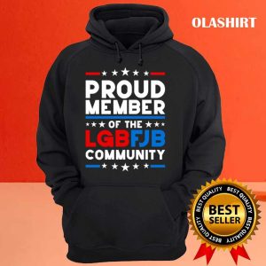 Official Proud Member Of The Lgbfjb Community Funny Anti Biden Conservative Meme T shirt 3