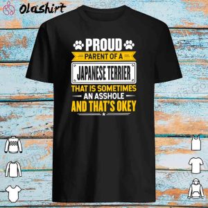 Official Proud Parent of a Japanese Terrier Dog Owner Mom Dad Shirt 1