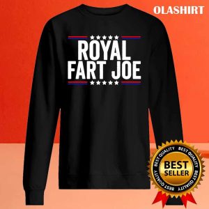 Official Royal Fart Joe, Funny For Anti Joe Biden Shirt