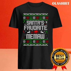 Official Santas Favorite Memaw For Women Gift Ugly Christmas Shirt 4