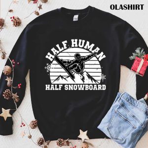 Official Snowboard Shirt Hafl Human Half Snowboard Shirt 1