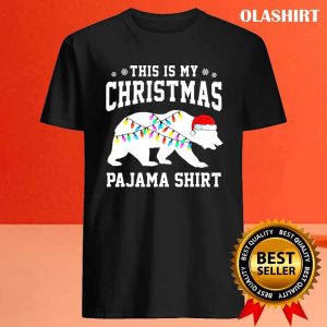 Official This Is My Christmas Pajama Shirt Funny Christmas Pajamas T shirt 4