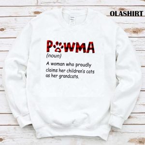 Pawma A Woman Who Proudly Claims Her Childrens Cats As Her Grandcats T shirt 1