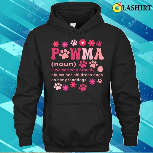 Pawma Noun Definition Mama Grandma Dog Lovers T-shirt