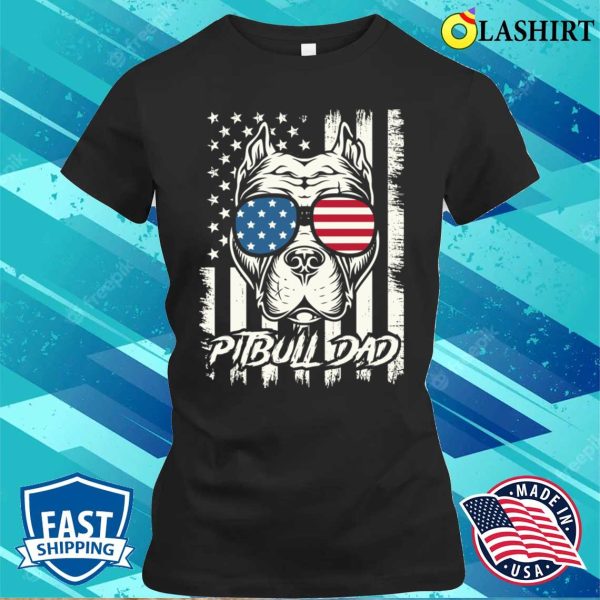 Pitbull Dad Distressed American Flag Usa Patriotic 4th Of July T-shirt