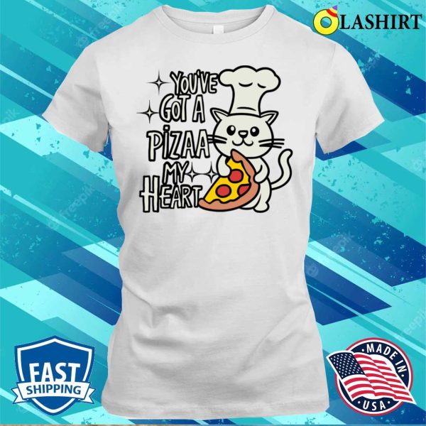 Pizza Cat Tee, Embrace A Delectable Love With You’ve Got A Pizza My Heart