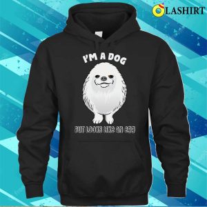 Pomeranian Dog T shirt Funny Pomeranian Memes T shirt 3