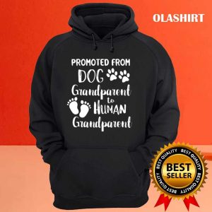 Promoted From Dog Grandparent To Human Grandparent T shirt 3