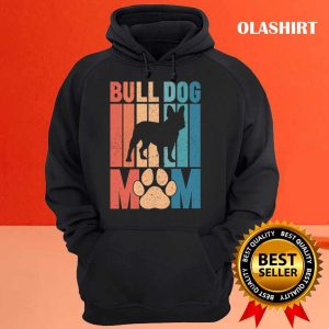 Proud Bulldog Mom Shirt Dog Shirt 3