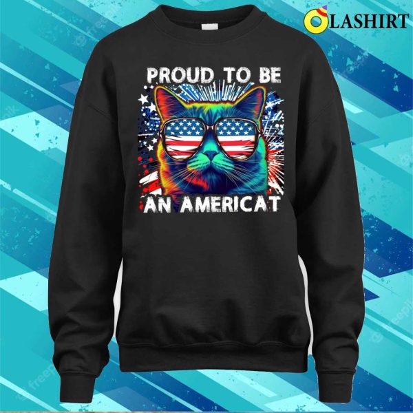 Proud To Be An American Cat Usa Flag 4th Of July T-shirt