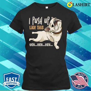 Pug Dog T shirt Ugly Dog Memes Cartoon T shirt 2