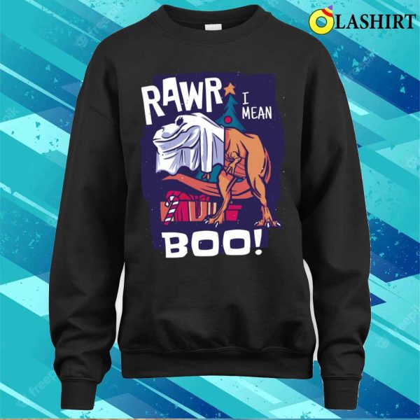 Rawr Dinosaur T-shirt, Rawr I Mean Boo T-rex Christmas Halloween Dinosaur T-shirt