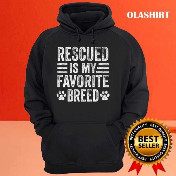 Rescued Is My Favorite Breed Dog Cat Paw T-shirt