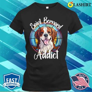 Saint Bernard Addict Dog Mom Puppy Colorful Pet Fur Baby T shirt 2